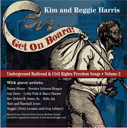 [Get On Board! Underground Railroad & Civil Rights Freedom Songs - Volume 2]